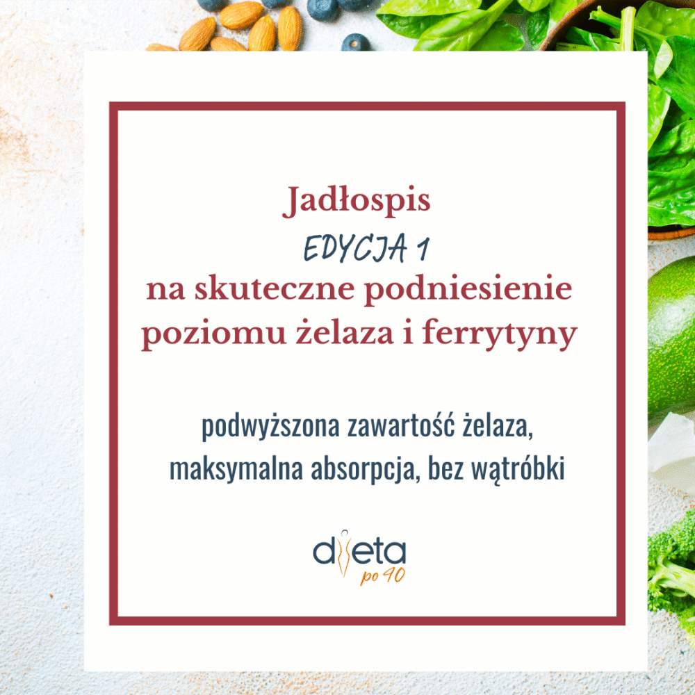 Jadłospis żelazo i ferrytyna 1