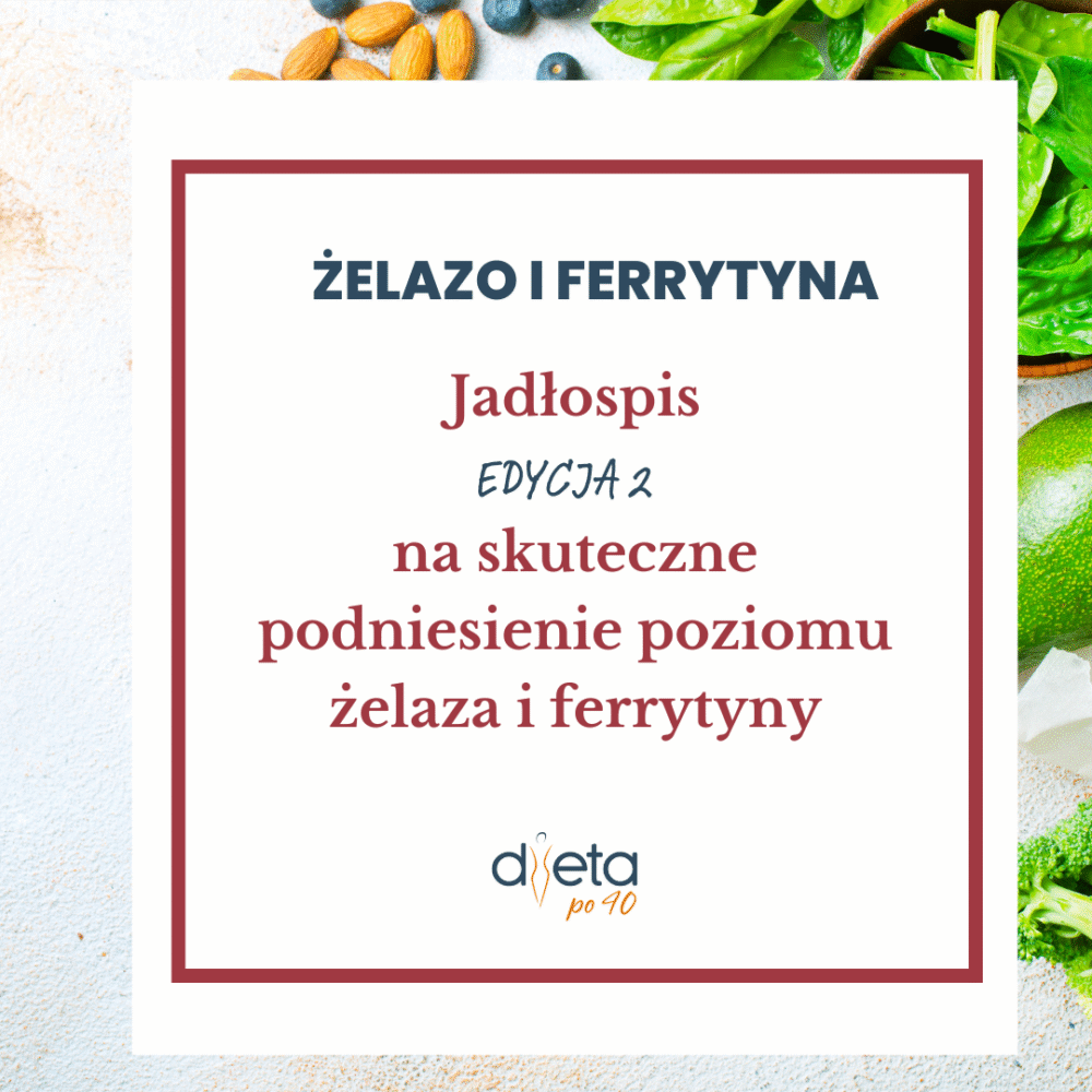 Jadłospis żelazo i ferrytyna 2